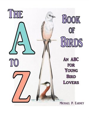 cover image of The a to Z Book of Birds